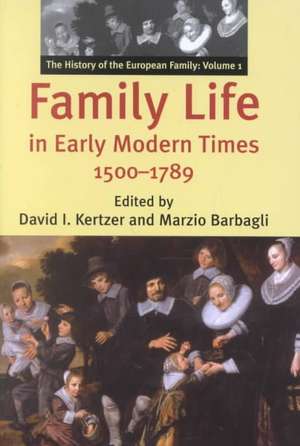 Family Life in Early Modern Times 1500–1789 – The History of the European Family V 1 de David Kertzer