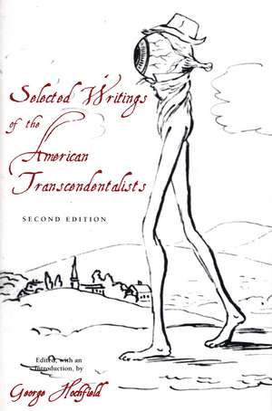 Selected Writings of the American Transcendentalists: Second Edition de George Hochfield