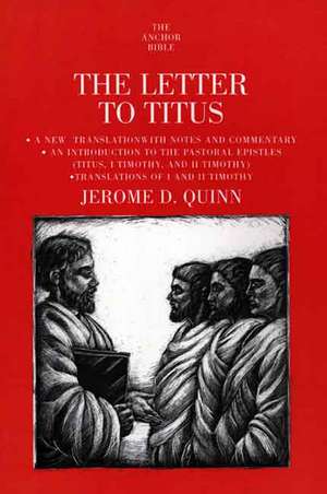 The Letter to Titus de Jerome D. Quinn