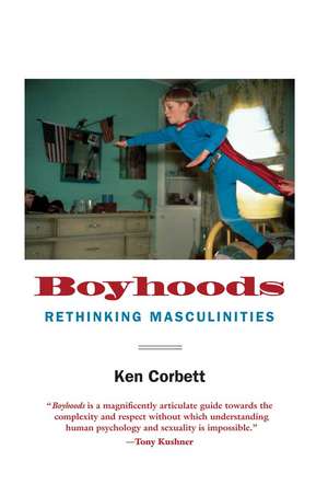 Boyhoods: Rethinking Masculinities de Ken Corbett