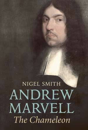 Andrew Marvell: The Chameleon de Nigel Smith