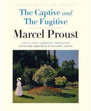 The Captive and The Fugitive: In Search of Lost Time, Volume 5 de Marcel Proust