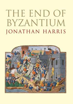 The End of Byzantium de Jonathan Harris