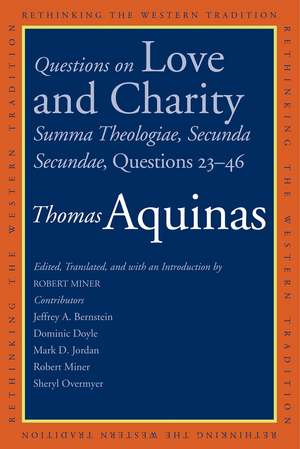 Questions on Love and Charity: Summa Theologiae, Secunda Secundae, Questions 23–46 de Thomas Aquinas