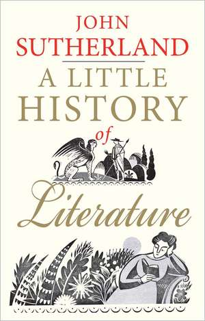 A Little History of Literature de John Sutherland