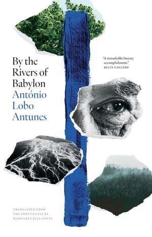 By the Rivers of Babylon de Antonio Lobo Antunes