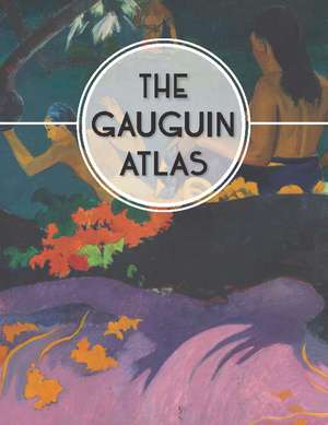 The Gauguin Atlas de Nienke Denekamp