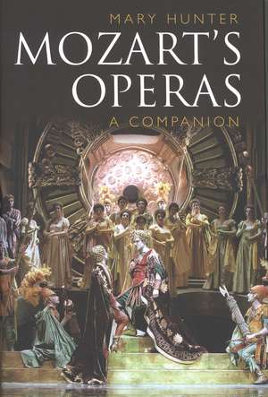 Mozart’s Operas: A Companion de Mary Hunter