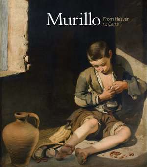 Murillo: From Heaven to Earth de Guillaume Kientz