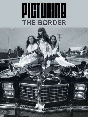 Picturing the Border de Nadiah Rivera Fellah