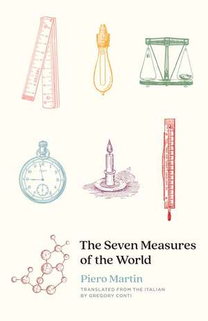 The Seven Measures of the World de Piero Martin