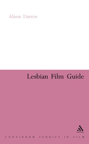 Lesbian Film Guide de Alison Darren