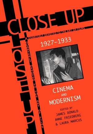 Close Up: Cinema And Modernism de James Donald