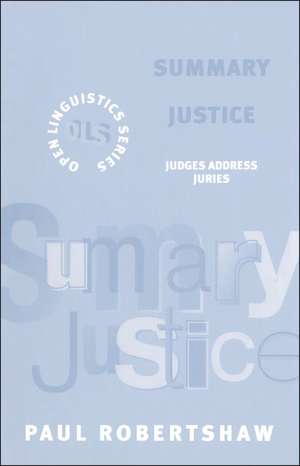 Summary Justice de Paul Robertshaw