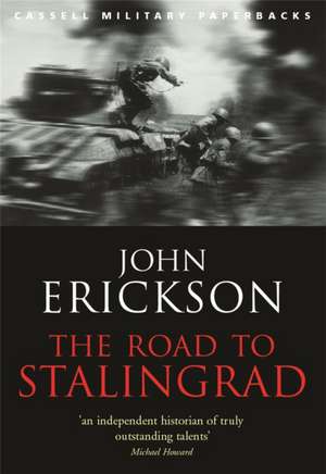 The Road To Stalingrad de John Erickson