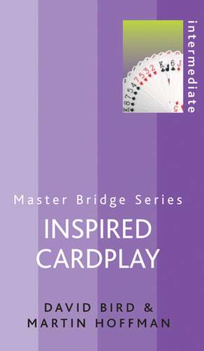 Inspired Cardplay de David Bird