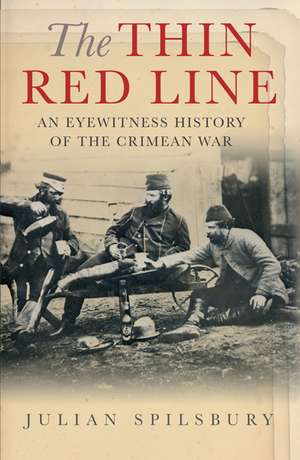 Spilsbury, J: The Thin Red Line de Julian Spilsbury