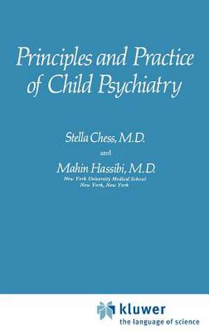 Principles and Practice of Child Psychiatry de Stella Chess