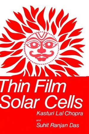 Thin Film Solar Cells de K. L. Chopra