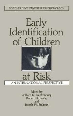 Early Identification of Children at Risk: An International Perspective de R.N. Emde