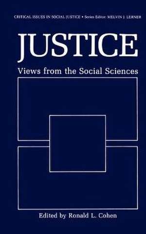 Justice: Views from the Social Sciences de Ronald L. Cohen