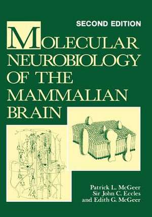 Molecular Neurobiology of the Mammalian Brain de Patrick L. McGeer