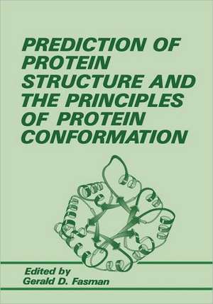 Prediction of Protein Structure and the Principles of Protein Conformation de G.D. Fasman