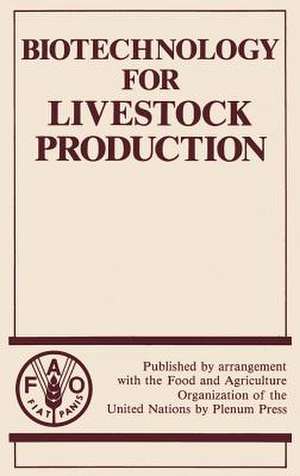 Biotechnology for Livestock Production