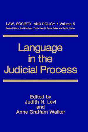 Language in the Judicial Process de Judith N. Levi