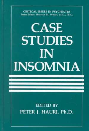 Case Studies in Insomnia de P.J. Hauri