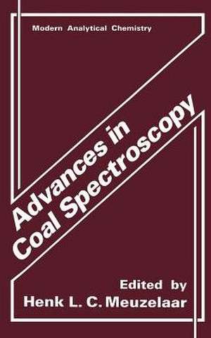 Advances in Coal Spectroscopy de Henk Meuzelaar