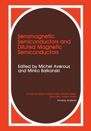 Semimagnetic Semiconductors and Diluted Magnetic Semiconductors de M. Averous