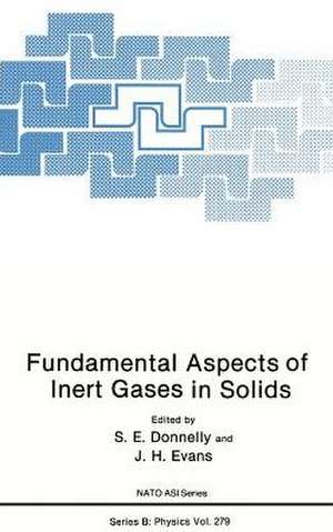 Fundamental Aspects of Inert Gases in Solids de S.E. Donnelly