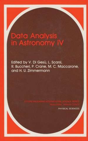 Data Analysis in Astronomy IV de V. Di Gesu