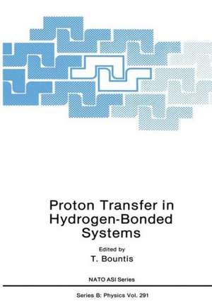 Proton Transfer in Hydrogen-Bonded Systems de Tassos Bountis