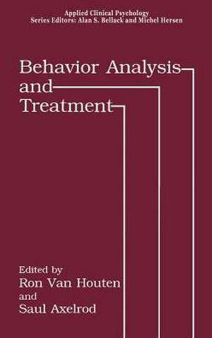 Behavior Analysis and Treatment de Ron Van Houten