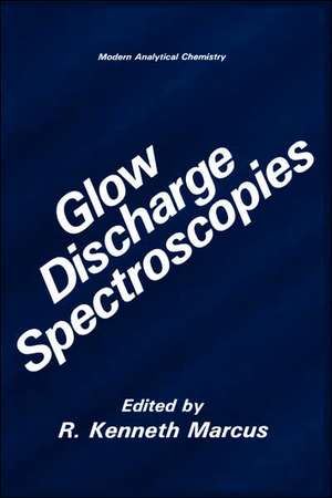 Glow Discharge Spectroscopies de R. Kenneth Marcus