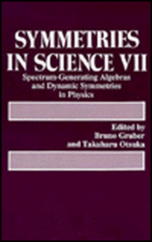 Symmetries in Science VII: Spectrum-Generating Algebras and Dynamic Symmetries in Physics de Symposium on Symmetries in Science