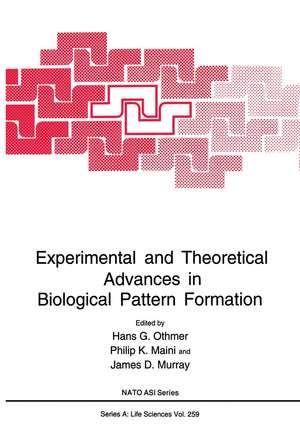 Experimental and Theoretical Advances in Biological Pattern Formation de Hans G. Othmer