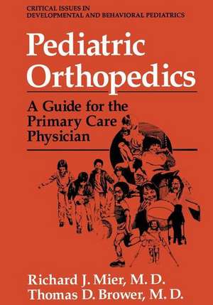 Pediatric Orthopedics de Richard J. Mier