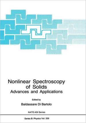 Nonlinear Spectroscopy of Solids: Advances and Applications de Brian Bowlby