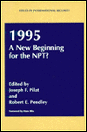 1995: A New Beginning for the Npt? de Joseph F. Pilat