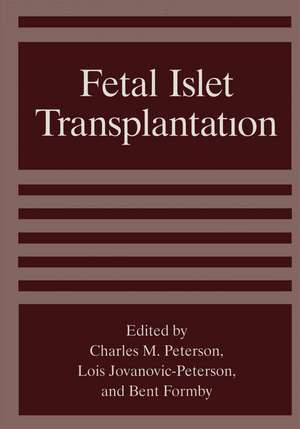 Fetal Islet Transplantation de Charles M. Peterson