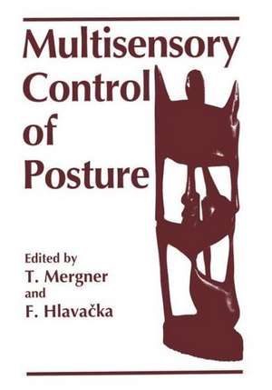 Multisensory Control of Posture: Volume 2 de T. Mergner