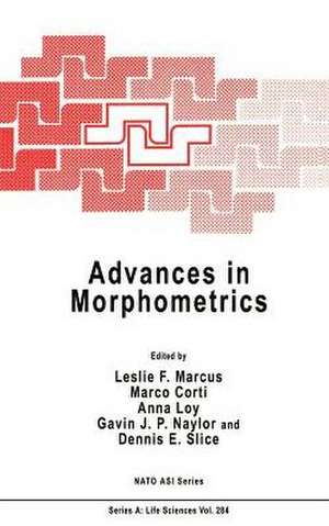 Advances in Morphometrics de Leslie F. Marcus