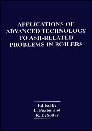 Applications of Advanced Technology to Ash-Related Problems in Boilers de L. Baxter