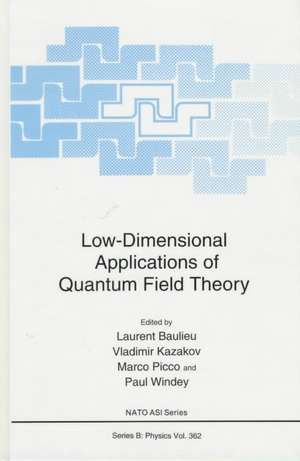 Low-Dimensional Applications of Quantum Field Theory de L. Baulieu