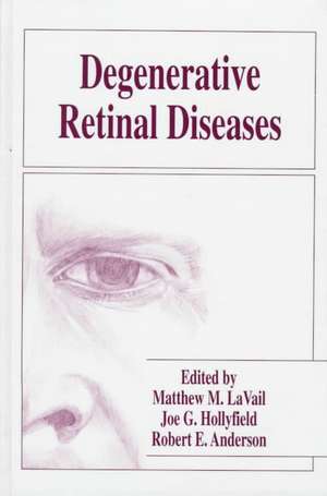 Degenerative Retinal Diseases de International Symposium on Retinal Degen