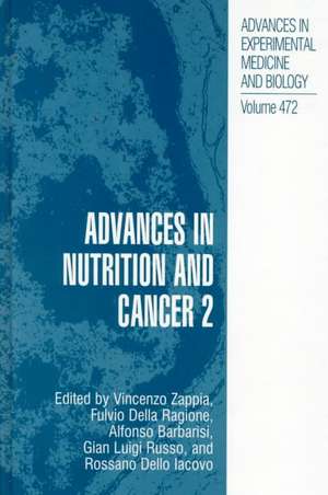 Advances in Nutrition and Cancer 2 de Vincenzo Zappia