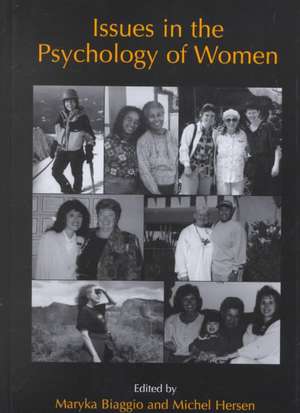 Issues in the Psychology of Women de Maryka Biaggio